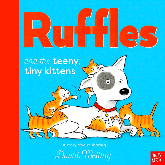 Ruffles & The Teeny,Tiny Kitten