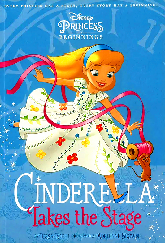 Princess: Cinderella Takes Stage