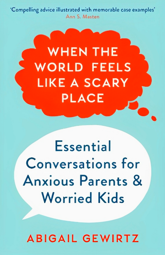 When The World Feels Like A Scary Place