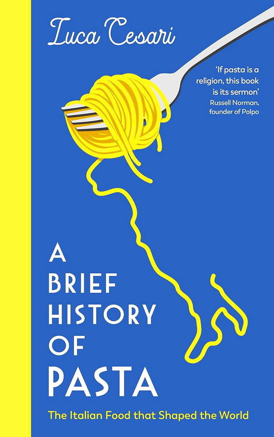 A Brief History Of Pasta