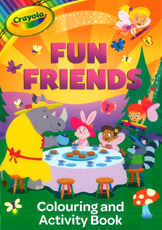 Crayola Fun Friends Colouring Activity Book