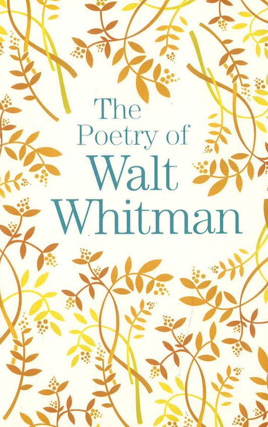 The Poetry of Walt Whitman