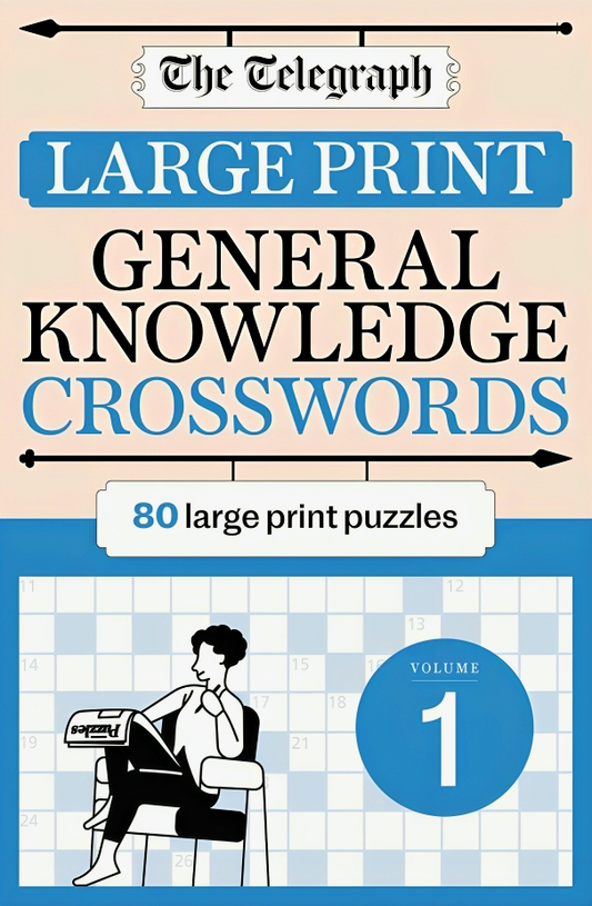 Telegraph Large Print General Knowledge Crosswords 1