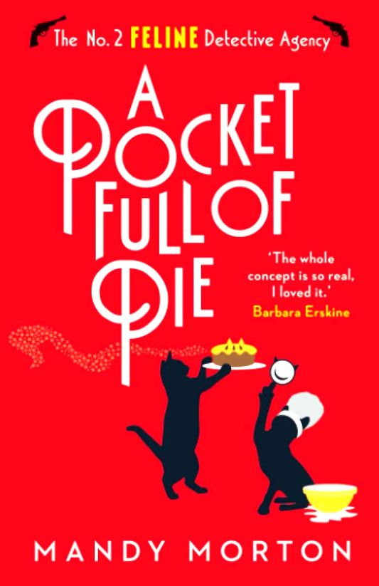No. 2 Feline Detective Agency: A Pocket Full Of Pie