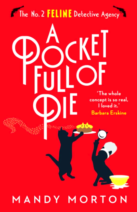 No. 2 Feline Detective Agency: A Pocket Full Of Pie