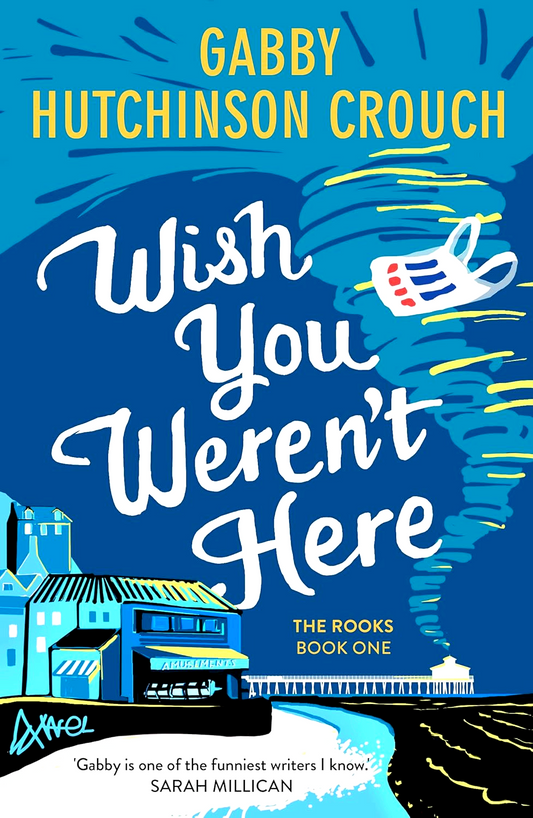 Wish You Weren't Here