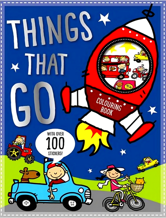 Things That Go Colouring Book (With Over 100 Stickers)