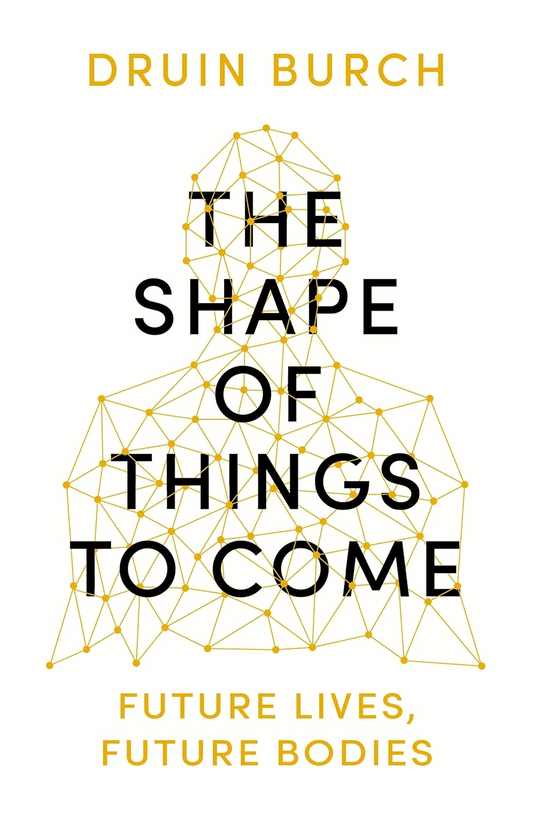 The Shape of Things to Come: Exploring the Future of the Human Body