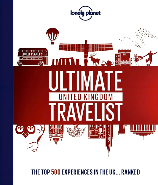 Lonely Planet'S Ultimate United Kingdom Travelist