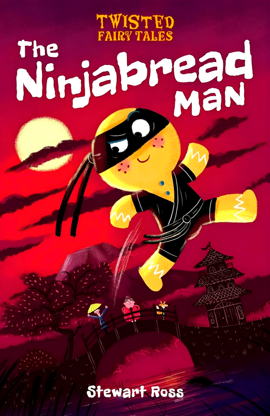 Twisted Fairy Tales: The Ninjabread Man