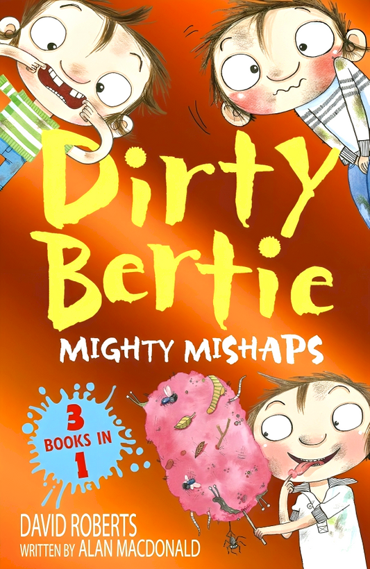 Mighty Mishaps: Yuck! Loo! Toothy! (Dirty Bertie)