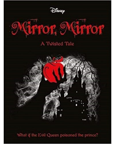 Mirror, Mirror: A Twisted Tale