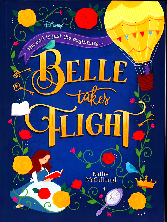 ~Novel 224 Disney: Disney Princess Belle: Belle Takes Flight