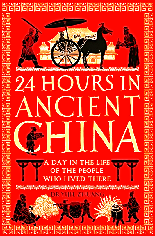 24 Hours In Ancient China