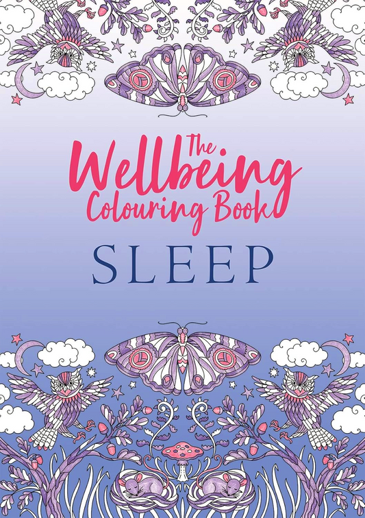 The Wellbeing Colouring Book: Sleep