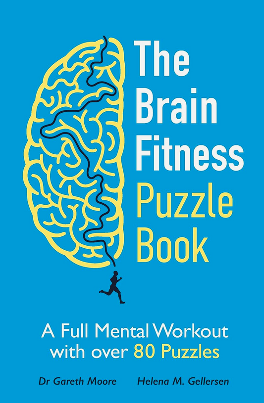The Brain Fitness Puzzle Book: A Full Mental Workout With Over 80 Puzzles