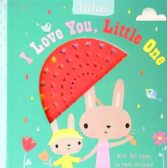 I Love You, Little One (Felties)