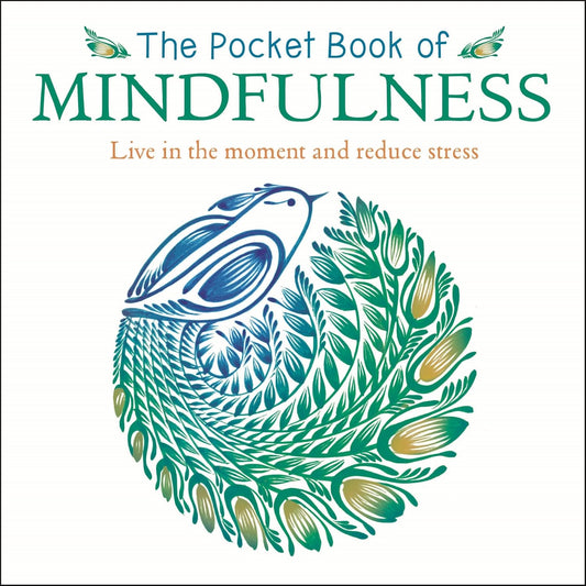 The Pocket Book Of Mindfulness