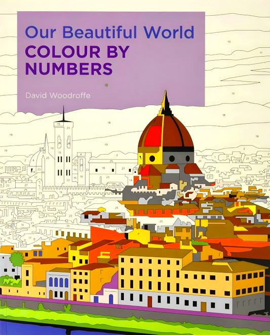 Our Beautiful World Colour by Numbers