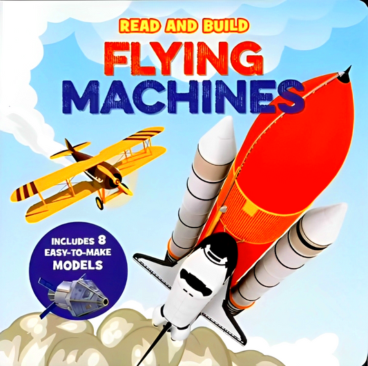 Read and Build: Flying Machines