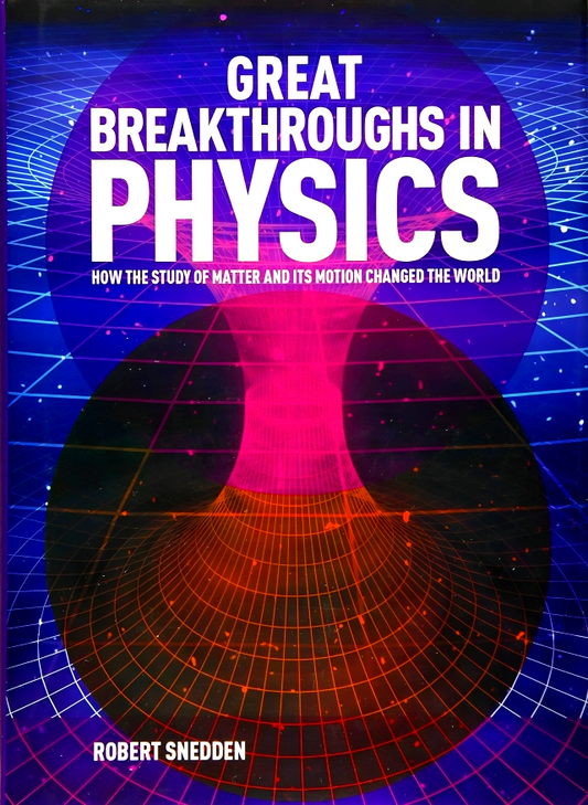 Great Breakthroughs In Physics