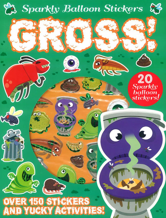 Sparkly Balloon Stickers: Gross!