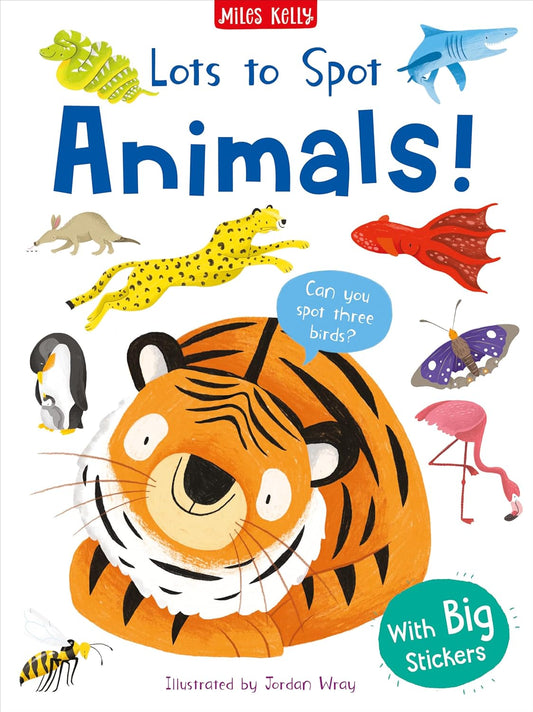 Lots To Spot: Animals! With Big Stickers