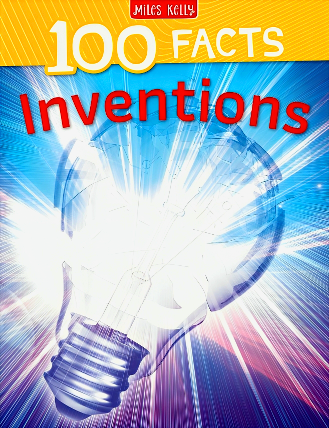 100 Inventions 100 Facts Inventions – BookXcess
