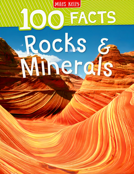 100 Facts Rocks & Minerals
