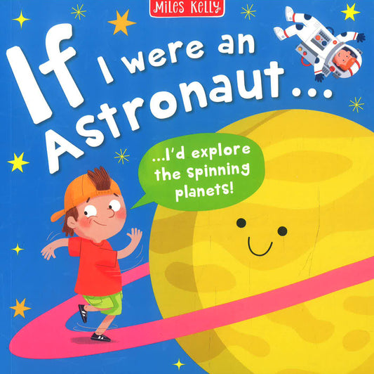 If I Were an Astronaut...