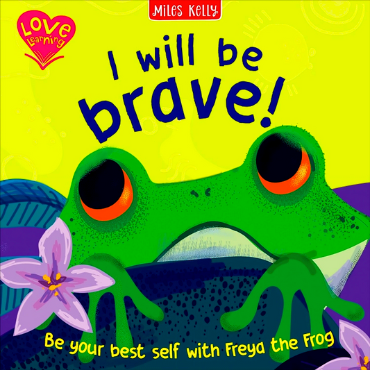 Kindness Frog: I Will Be Brave
