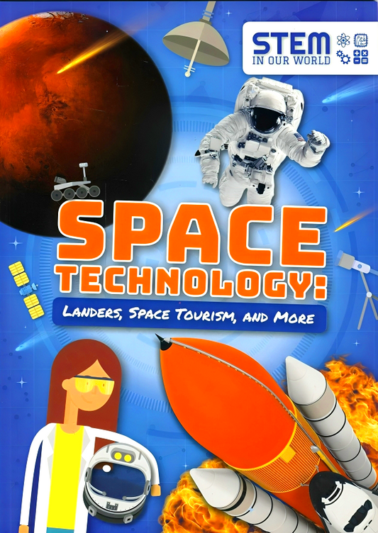 Space Technology: Landers, Space Tourism, and More