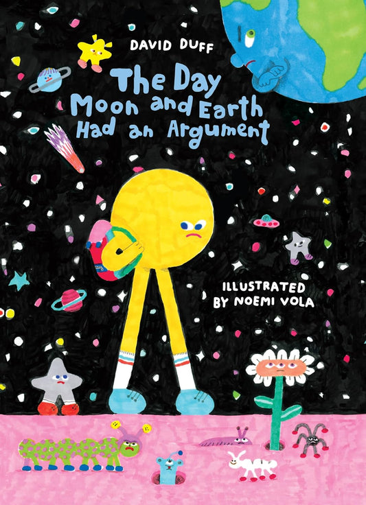 The Day Moon And Earth Had An Argument