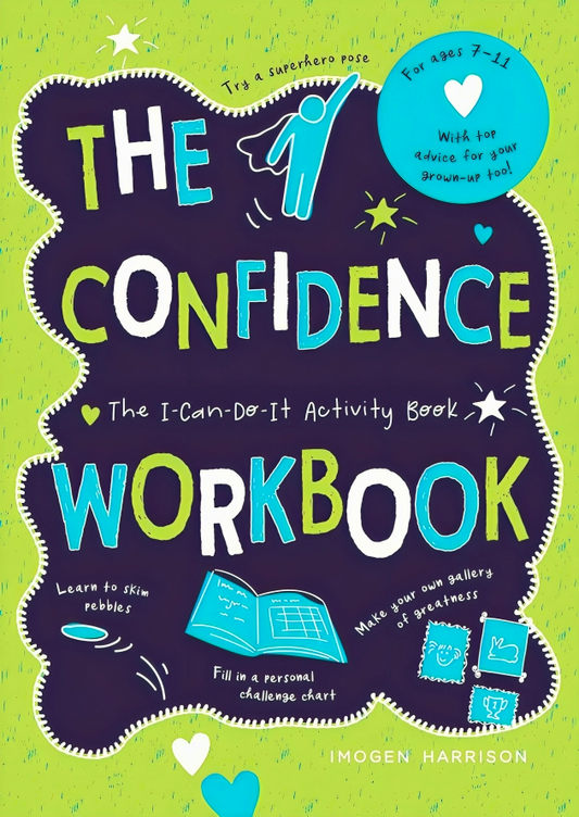 The Confidence Workbook: The I-Can-Do-It Activity Book