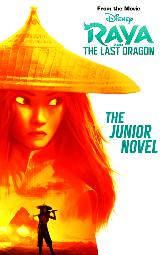 Disney Raya & The Last Dragon: The Junior Novel (Film Tie-In)