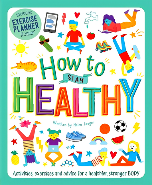 How To Stay Healthy (Wellbeing Workbooks)