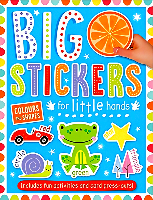 Big Stickers For Little Hands Colours And Shapes