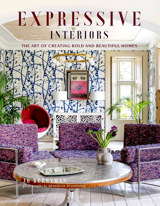Expressive Interiors: The Art Of Bold And Beautiful Homes