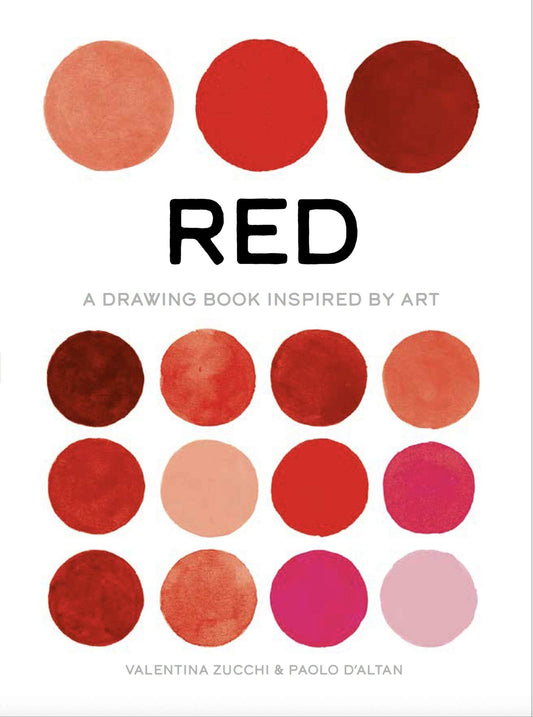Colour - Red : A Drawing Book Inspired by Art