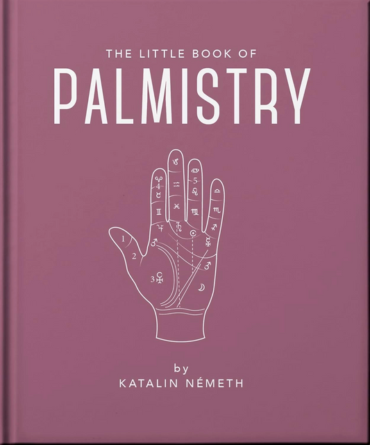 The Little Book of Palmistry: Predict your future in the lines of your palms