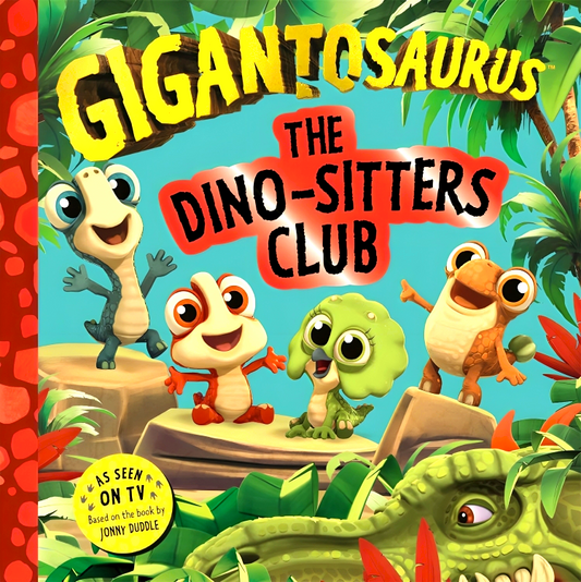 Gigantosaurus - The Dino-Sitters Club