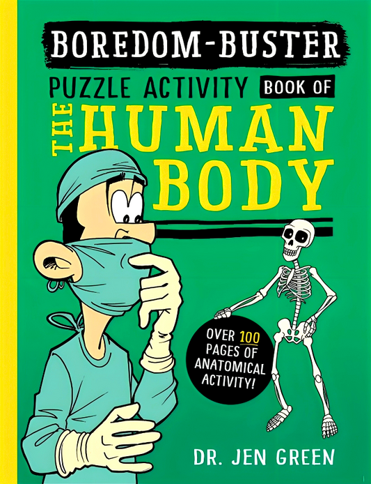 Boredom Buster: A Puzzle Activity Book Of The Human Body