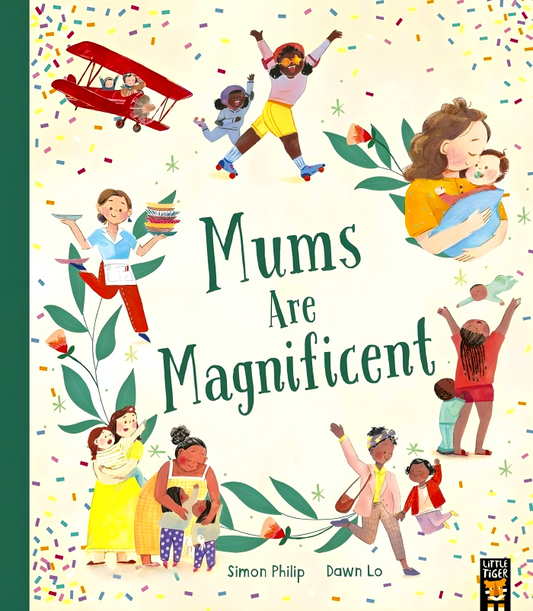 Mums Are Magnificent