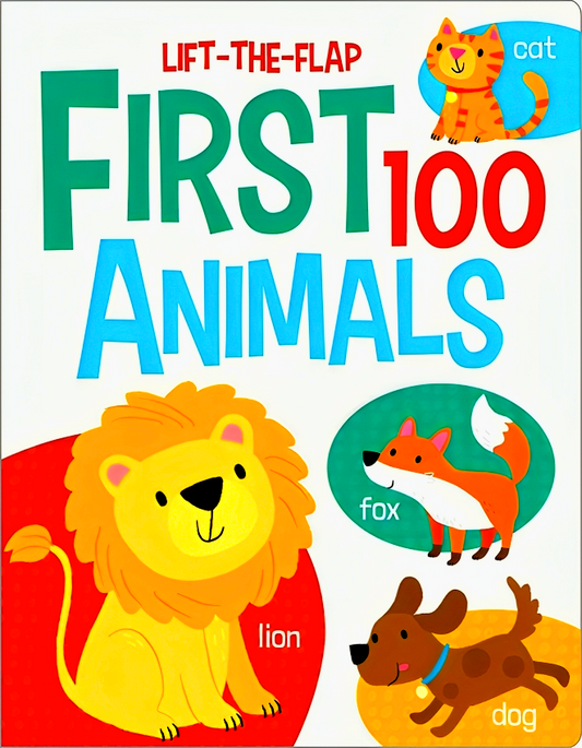 Lift The Flaps First 100: Animals