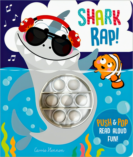 Shark Rap! (Push Pop Bubble Books)