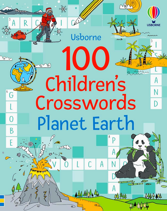 Usborne 100 Children's Crosswords: Planet Earth
