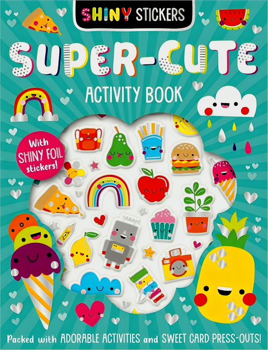 Shiny Stickers Super-Cute Activity Book