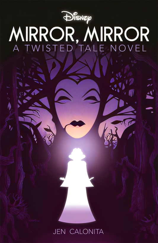 Disney Princess Snow White: Mirror, Mirror (Twisted Tales)