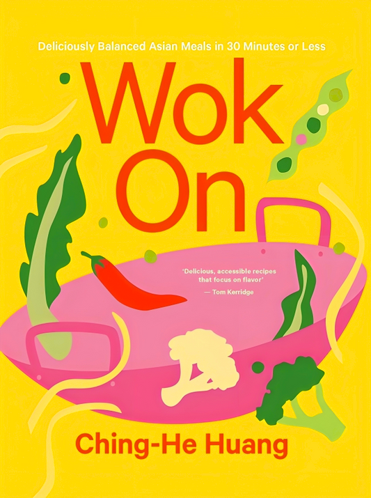 Wok On: Deliciously Balanced Asian Meals In 30 Minutes Or Less