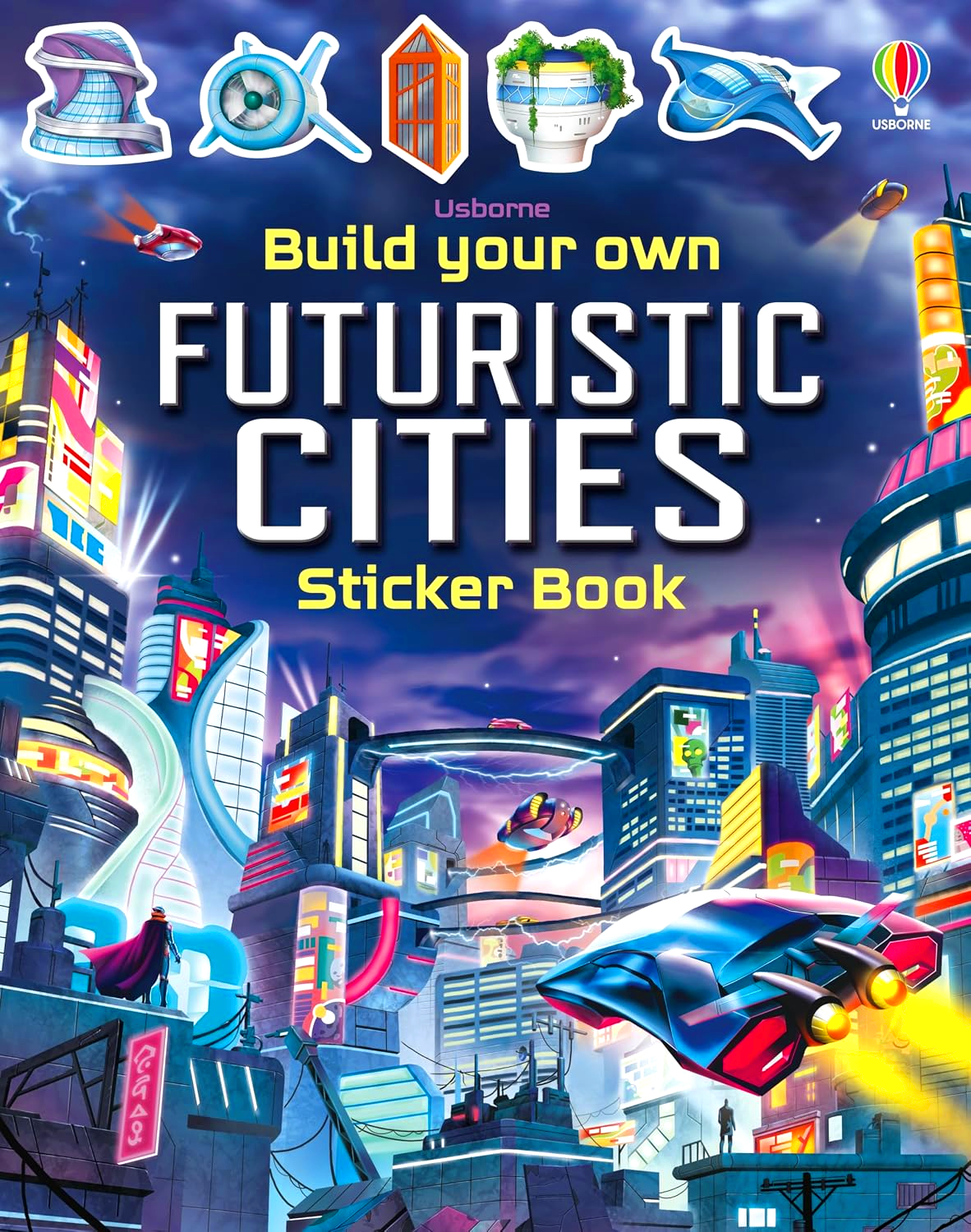 Usborne Build Your Own Futuristic Cities Sticker Book by Sam Smith – book cover
